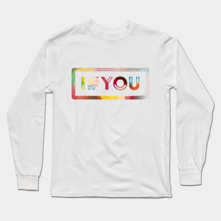 I#YOU Long Sleeve T-Shirt